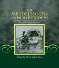 Image for The Mendelssohns on Honeymoon