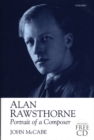 Image for Alan Rawsthorne  : portrait of a composer