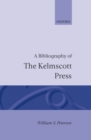 Image for A Bibliography of the Kelmscott Press