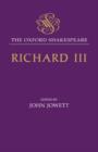 Image for The Oxford Shakespeare: The Tragedy of King Richard III