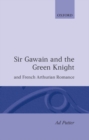 Image for Sir Gawain and the Green Knight and the French Arthurian Romance