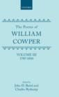 Image for The Poems of William Cowper: Volume III: 1785-1800