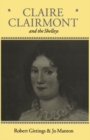 Image for Claire Clairmont and the Shelleys 1798-1879