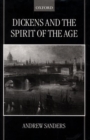 Image for Dickens and the Spirit of the Age
