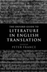 Image for The Oxford guide to literature in English translation