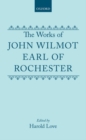 Image for The Works of John Wilmot, Earl of Rochester