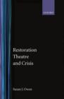 Image for Restoration Theatre and Crisis