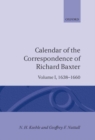 Image for Calendar of the Correspondence of Richard Baxter: Volume I: 1638-1660