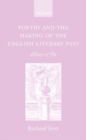 Image for Poetry and the Making of the English Literary Past