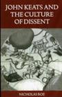 Image for John Keats and the Culture of Dissent
