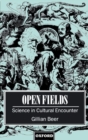Image for Open fields  : science in cultural encounter