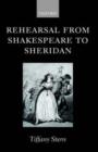 Image for Rehearsal from Shakespeare to Sheridan