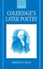 Image for Coleridge&#39;s later poetry