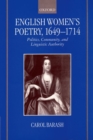 Image for English Women&#39;s Poetry, 1649-1714
