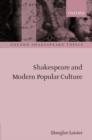 Image for Shakespeare and Modern Popular Culture