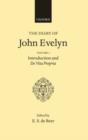 Image for The Diary of John Evelyn: Volume 1: Introduction and De Vita Propria