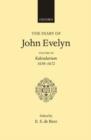 Image for The Diary of John Evelyn: Volume 3: Kalendarium 1650-1672