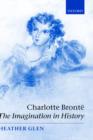 Image for Charlotte Brontèe  : the imagination in history
