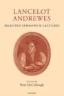 Image for Lancelot Andrewes: Selected Sermons and Lectures