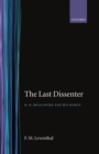 Image for The Last Dissenter : H. N. Brailsford and his World