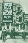 Image for British Policy Towards Ireland 1921-1941