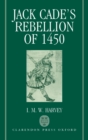 Image for Jack Cade&#39;s Rebellion of 1450