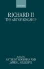 Image for Richard II: The Art of Kingship