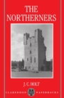 Image for The Northerners : A Study in the Reign of King John