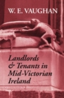 Image for Landlords and Tenants in Mid-Victorian Ireland