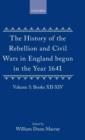 Image for The History of the Rebellion and Civil Wars in England begun in the Year 1641: Volume V