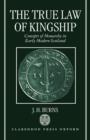 Image for The true law of kingship  : concepts of monarchy in early modern Scotland