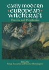 Image for Early modern European witchcraft  : centres and peripheries