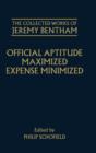 Image for The Collected Works of Jeremy Bentham: Official Aptitude Maximized, Expense Minimized