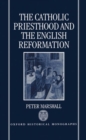 Image for The Catholic Priesthood and the English Reformation