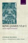 Image for King James VI/I and his English parliaments