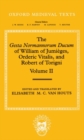 Image for The Gesta Normannorum Ducum of William of Jumieges, Orderic Vitalis, and Robert of Torigni: Volume II: Books V-VIII