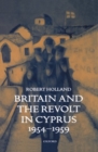 Image for Britain and the revolt in Cyprus, 1954-1959