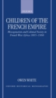 Image for Children of the French Empire