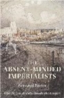Image for The Absent-Minded Imperialists