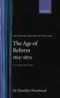 Image for The age of reform, 1815-1870