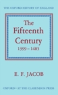 Image for The Fifteenth Century 1399-1485