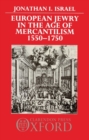 Image for European Jewry in the Age of Mercantilism, 1550-1750