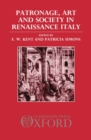 Image for Patronage, Art, and Society in Renaissance Italy
