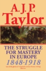 Image for The Struggle for Mastery in Europe, 1848-1918