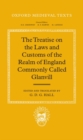 Image for The Treatise on the Laws and Customs of the Realm of England Commonly Called Glanvill