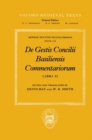 Image for De Gestis Concilii Basiliensis Commentariorum Libri II