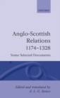 Image for Anglo-Scottish Relations 1174-1328