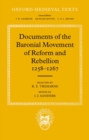 Image for Documents of the Baronial Movement of Reform and Rebellion, 1258-1267