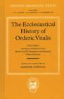 Image for The Ecclesiastical History of Orderic Vitalis: Volume I: General Introduction, Books I and II, Index Verborum