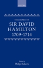 Image for The Diary of Sir David Hamilton 1709-1714